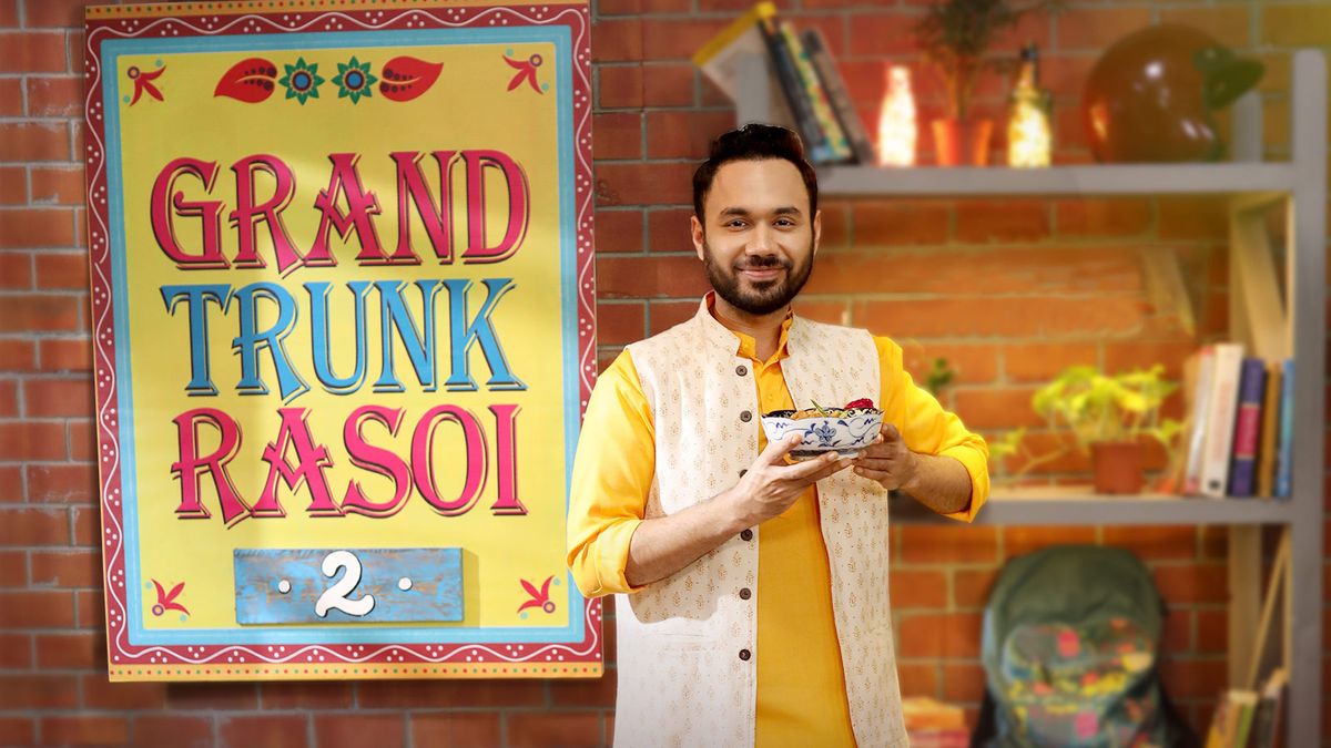 Grand Trunk Rasoi Season 2 A Culinary Journey Through India By Team ZZ Zee Zest