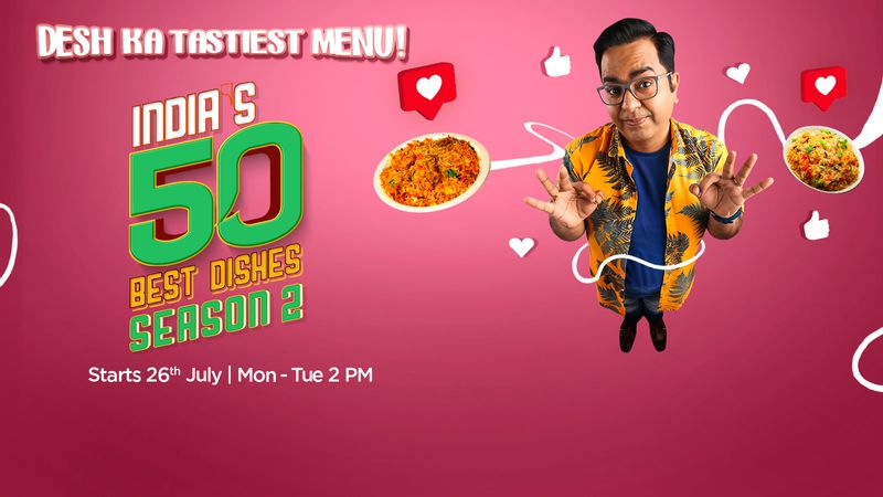 India's 50 Best Dishes - Season 2